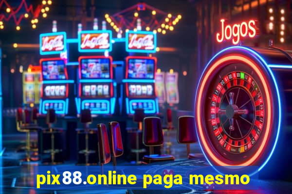 pix88.online paga mesmo