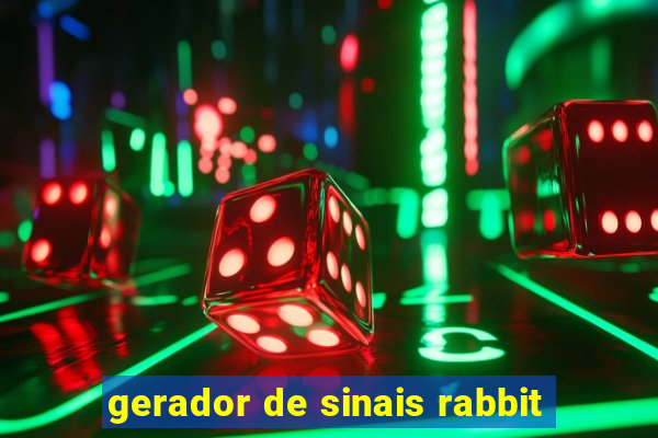 gerador de sinais rabbit