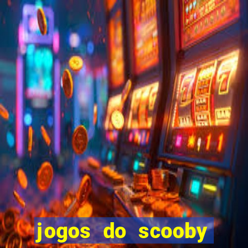 jogos do scooby doo adventure 1 2 3 4 5