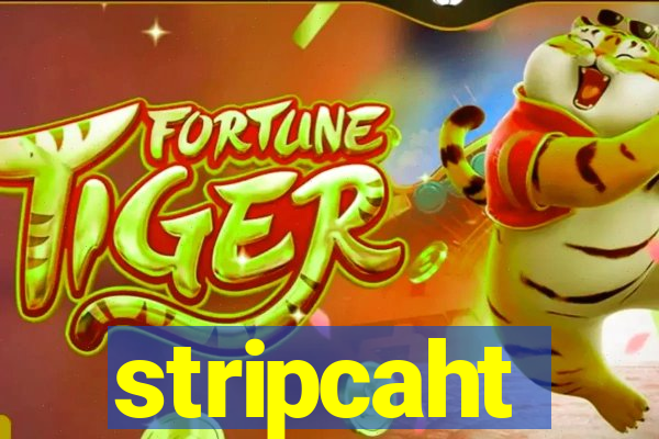 stripcaht