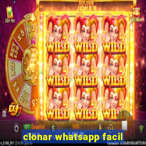 clonar whatsapp facil