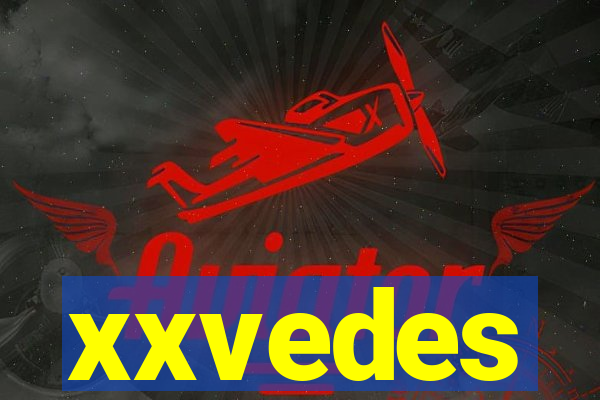 xxvedes