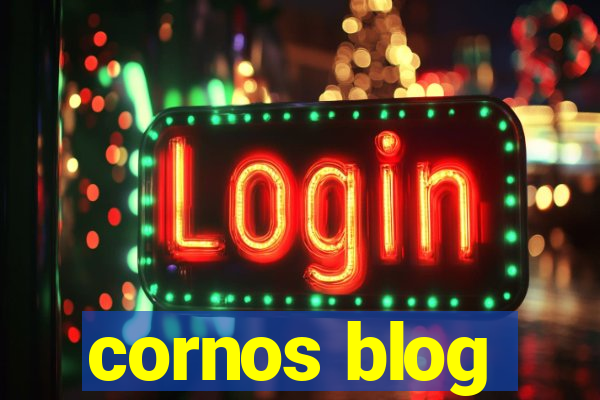 cornos blog