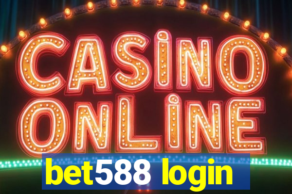 bet588 login