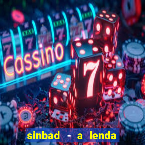 sinbad - a lenda dos sete mares download