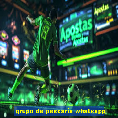 grupo de pescaria whatsapp