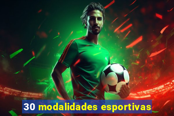 30 modalidades esportivas