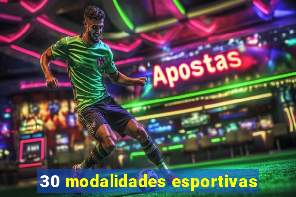 30 modalidades esportivas