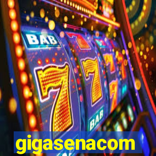 gigasenacom