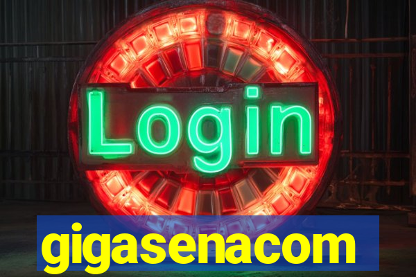 gigasenacom