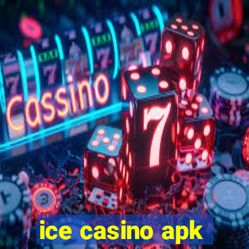 ice casino apk