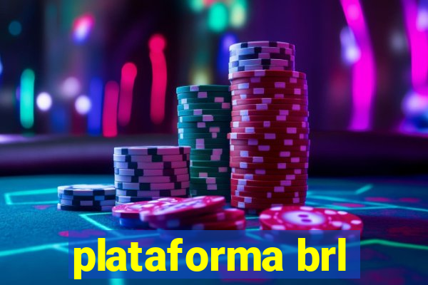 plataforma brl