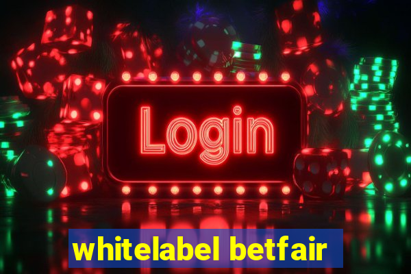 whitelabel betfair