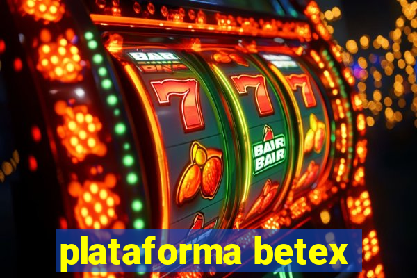 plataforma betex