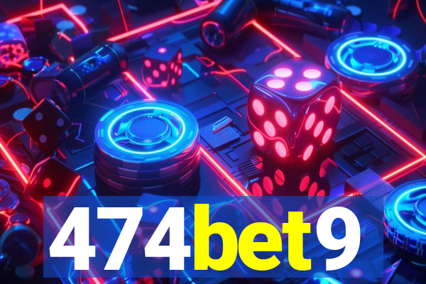 474bet9