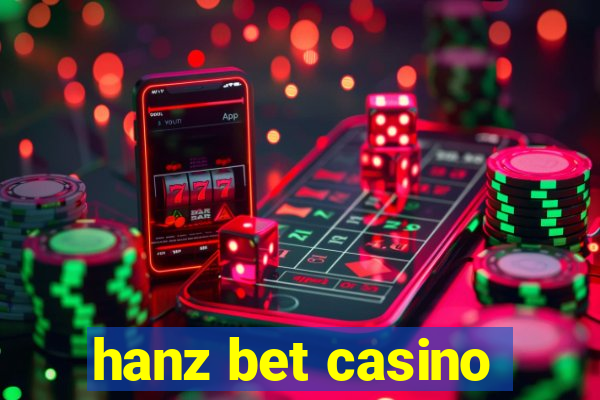 hanz bet casino