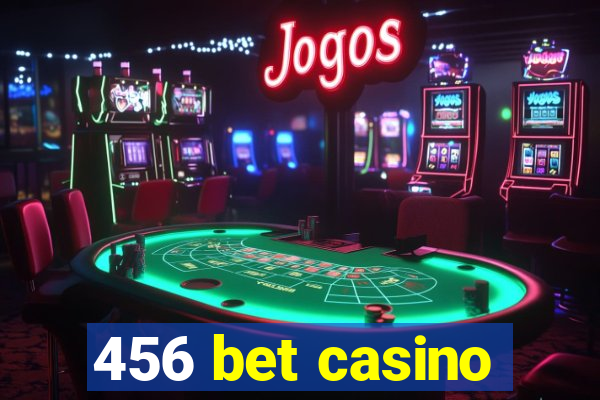 456 bet casino