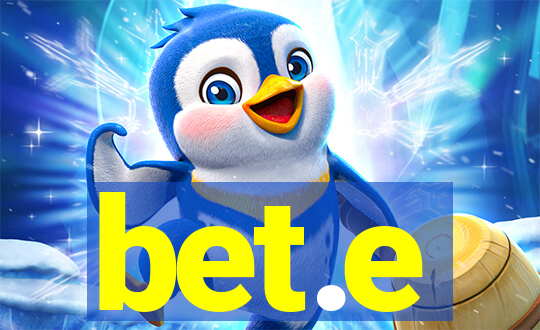 bet.e