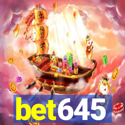 bet645