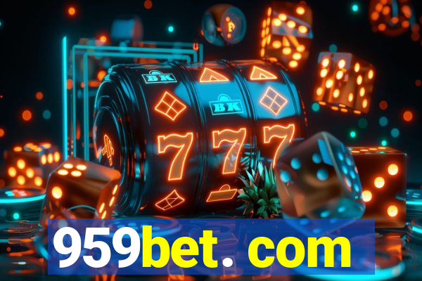 959bet. com