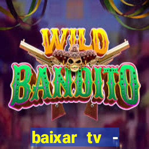 baixar tv - futebol ao vivo