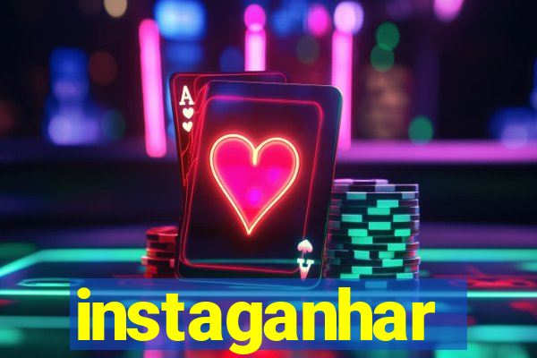 instaganhar