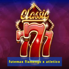 futemax flamengo x atletico