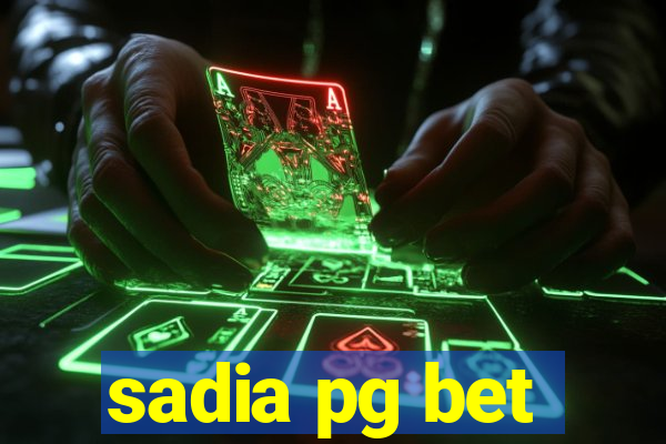 sadia pg bet