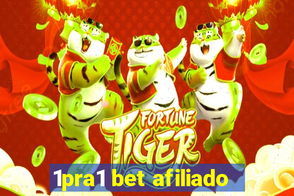 1pra1 bet afiliado