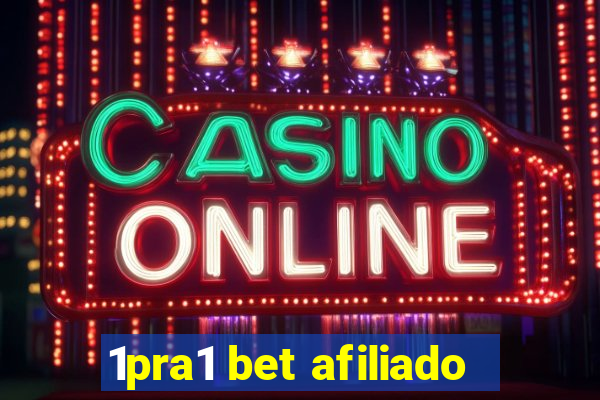 1pra1 bet afiliado