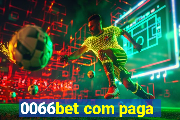 0066bet com paga