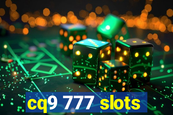 cq9 777 slots