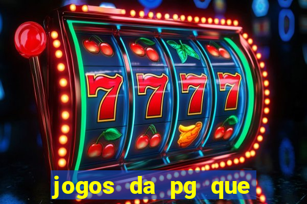 jogos da pg que estao pagando