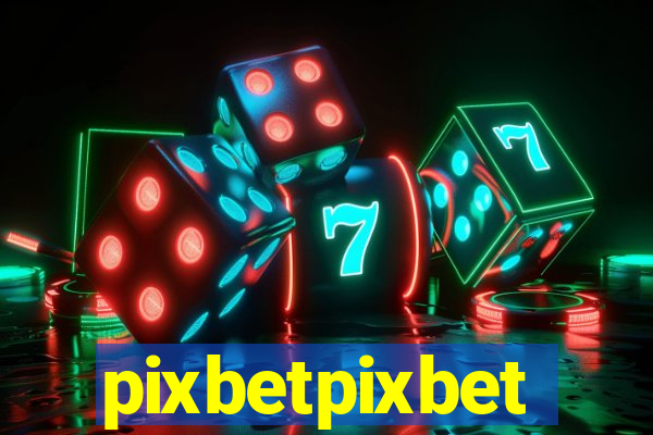 pixbetpixbet