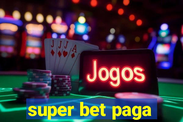 super bet paga