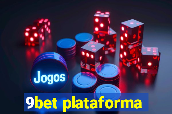 9bet plataforma