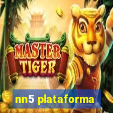 nn5 plataforma