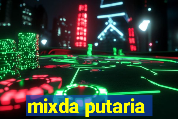 mixda putaria