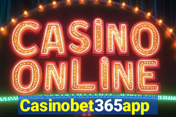 Casinobet365app