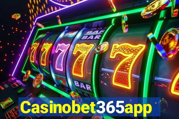 Casinobet365app