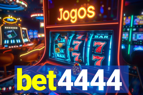 bet4444