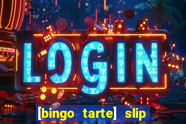 [bingo tarte] slip & stop 1988 part 1