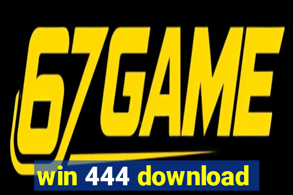 win 444 download