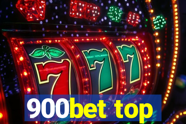 900bet top