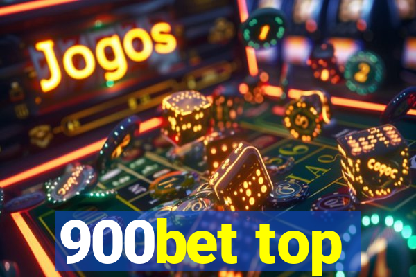 900bet top