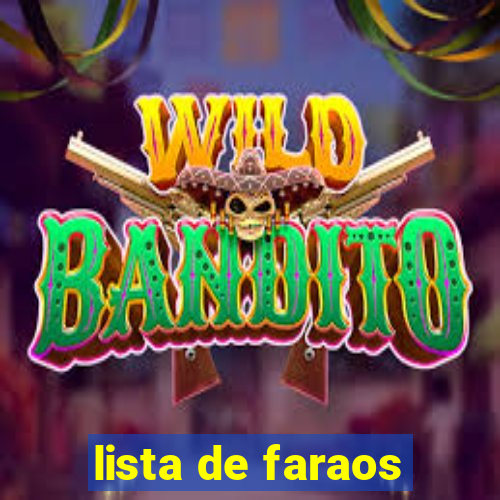 lista de faraos