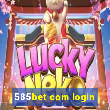 585bet com login