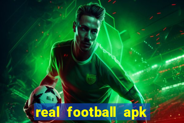 real football apk dinheiro infinito