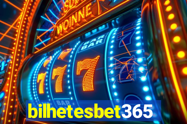 bilhetesbet365