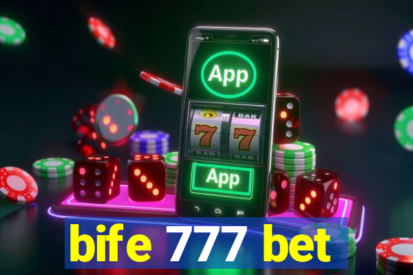 bife 777 bet